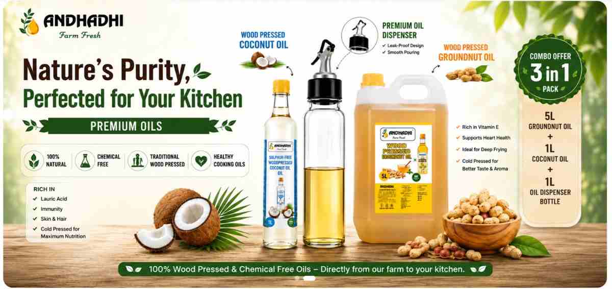 Andhadhi Naturals Brings Traditional Wood-Pressed Oils to Modern Indian Kitchens